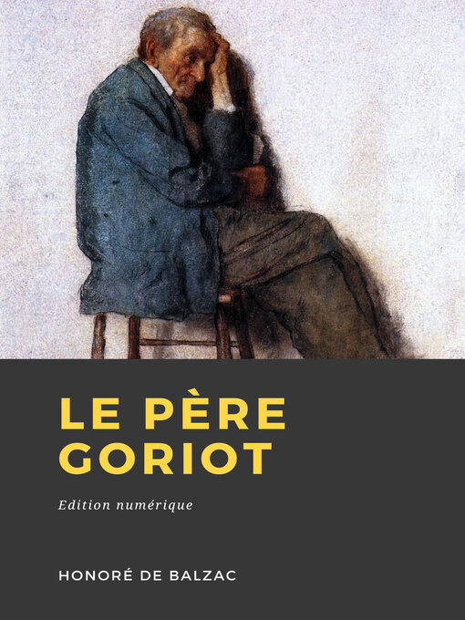 Title details for Le Père Goriot by Honoré de Balzac - Available